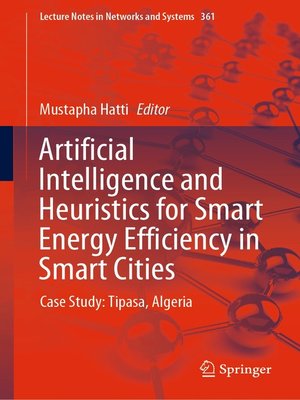 cover image of Artificial Intelligence and Heuristics for Smart Energy Efficiency in Smart Cities